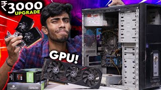 Upgrading My Old Computr in Just 3000rs⚡️Best Upgrade 60FPS Gaming GTA5 Minecraft [upl. by Berners]