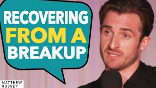 If Your Ex Moved On Too Fast WATCH THIS Emotionally Recover  Matthew Hussey [upl. by Bork]