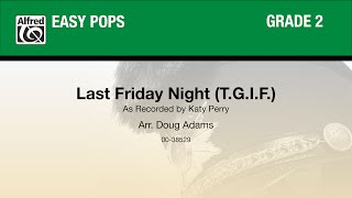 Last Friday Night TGIF arr Doug Adams  Score amp Sound [upl. by Yssirhc603]