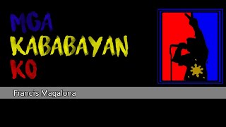 Francis Magalona  Mga Kababayan Ko  Lyric Video [upl. by Aniehs]