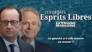 La gauche atelle encore un avenir  Retrouvez Esprits Libres [upl. by Bik]