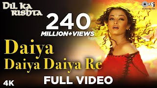 Daiya Daiya Daiya Re  Dil Ka Rishta  Aishwarya Rai amp Arjun Rampal  Alka Yagnik  Hindi Hits [upl. by Moreen]