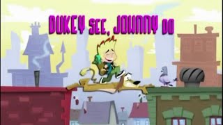 Johnny Test Season 6 Episode 114b quotDukey See Johnny Doquot [upl. by Billen]