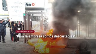 Trabajadores de FATE contra los despidos quotPara la empresa somos descartablesquot [upl. by Almita821]