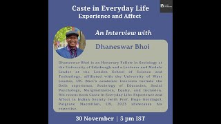 Caste in Everyday Life Experience and Affect An Interview with Dhaneswar Bhoi [upl. by Eicyac]