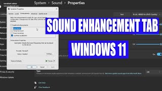 Sound enhancement tab  Loudness equalizer  Windows 11 [upl. by Elvie]