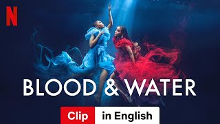 Blood amp Water Season 3 Clip  Trailer in English  Netflix [upl. by Anaicilef977]