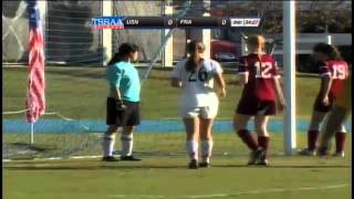 2012 TSSAA Div II Class A Girls Soccer Championship FRA vs Univ School Nashville [upl. by Ellenar]