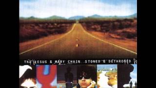 The Jesus and Mary Chain  Stoned And Dethroned Full Album [upl. by Aziaf]