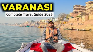 VARANASI COMPLETE TRAVEL PLAN 2023 [upl. by Peisch]