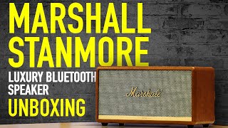 Marshall Stanmore II Luxury Bluetooth Speaker Unboxing [upl. by Rosana]