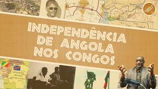 INDEPENDÊNCIA DE ANGOLA NOS CONGOS  JEANMICHEL MABEKOTALI  LEMBRATE ANGOLA Ep 67 [upl. by Henryson]