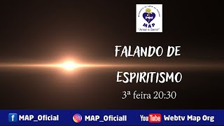 MAP  Falando de Espiritismo  Não te afastes [upl. by Otrevire203]