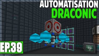 ON AUTOMATISE DRACONIC EVOLUTION   Minecraft Moddé  Chroma Sky  Ep 39 [upl. by Aenej]