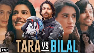 Tara Vs Bilal Full Movie  Sonia Rathee  Harshvardhan Rane  Shammi Aulakh  Story Explanation [upl. by Yreneh]