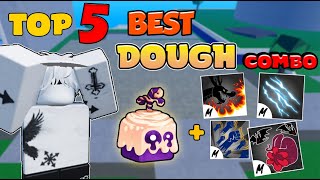 TOP 5 BEST DOUGH COMBO  One shot 30M  Blox fruits 🍒 [upl. by Suirauqram]