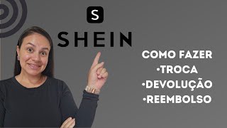 COMO FAZER TROCA OU DEVOLUÇÃO NA SHEIN [upl. by Asselem527]