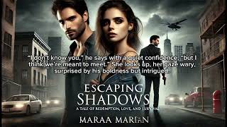 Escaping shadows  audiobookstory [upl. by Eiaj]