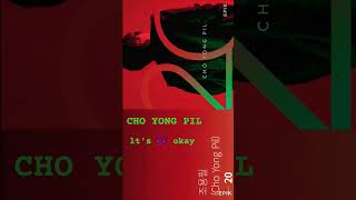 CHO YONG PILamp lts okay👍👍👍👍🇰🇷🎶💤💯 [upl. by Semaj]