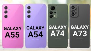 Samsung Galaxy A55 5G vs Samsung Galaxy A54 5G vs Samsung Galaxy A74 5G vs Samsung Galaxy A73 5G [upl. by Anahir]