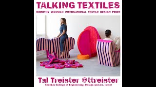 Tal Treister Finalist 2024 Dorothy Waxman International Textile Design Prize [upl. by Armilda791]