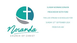 Noranda Church of Christ Sermon 15th September 2024  Israel  The Holy Land [upl. by Notnroht]