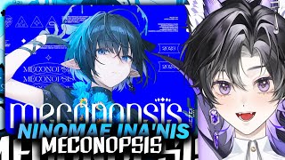 Ninomae Inanis Original Song 『MECONOPSIS』 First Time Reaction Hololive [upl. by Nimesh652]