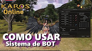 Use corretamente o sistema de Bot  Karos Online [upl. by Suixela874]