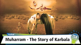 Muharram  The Story of Karbala [upl. by Fairbanks]