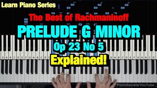 HOW TO PLAY  RACHMANINOFF  PRELUDE IN G MINOR Op 23 No 5 PIANO TUTORIAL LESSON [upl. by Ellevehs]