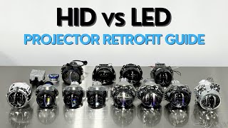 HID vs LED Projector Retrofit Guide  Get it Right The First Time [upl. by Anibas601]