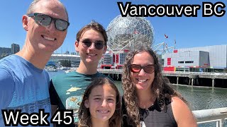 Week 46  British Columbia  Vancouver [upl. by Mellisa]