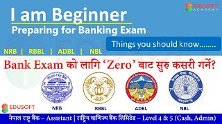 How to start Banking Preparation  NRB amp RBB Banking Preparation class in English Medium  2081 [upl. by Lash291]