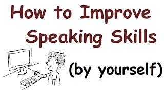 How to improve your English speaking skills by yourself [upl. by Dempster]