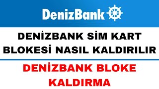 Denizbank Bloke Kaldırma  Denizbank Sim Kart Blokesi Kaldırma [upl. by Esiocnarf]