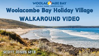 WOOLACOMBE BAY HOLIDAY VILLAGE  WALKAROUND VIDEO [upl. by Adhamh]