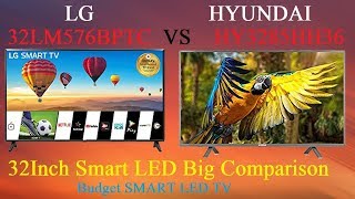 LG 32LM576BPTC Vs HYUNDAI HY3285HH36 Smart LED TV Big Comparison HIndi [upl. by Errol839]