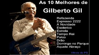 As 10 Melhores de Gilberto Gil [upl. by Dronel]