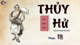 THỦY HỬ  PHẦN 18  KÊNH ĐỌC TRUYỆN VDC AUDIO [upl. by Eatnoed989]