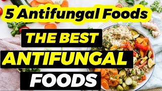 Home Remedies For Fungal Infection  5 Antifungal Foods 5 Simple Home Foods For Fungal Infections [upl. by Leidgam]