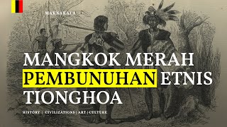 Peristiwa Mangkuk Merah 1967  Pembunuhan Etnis Tionghoa Peranakan [upl. by Nnaik170]