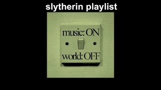 when you let a slytherin pick the music  a slytherin playlist 🐍🎶 [upl. by Oswal]