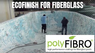 ecoFINISH for Fiberglass Pools  Full Process [upl. by Hales685]