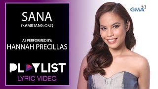 Playlist Lyric Video Sana by Hannah Precillas Saimdang OST [upl. by Addiel]