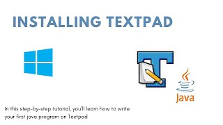 DOWNLOADING AND INSTALLING TEXTPAD FOR JAVA PROGRAMS [upl. by Sibeal]