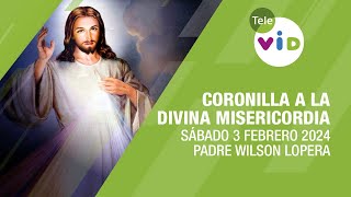 Coronilla de la Divina Misericordia 🙏 Sábado 3 Febrero de 2024 TeleVID Coronilla [upl. by Hnib]