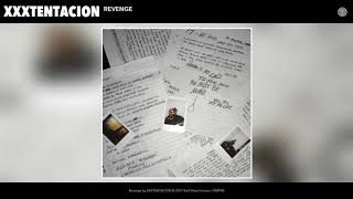 XXXTENTACION  Revenge Audio [upl. by Werner]