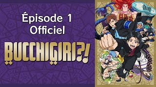 BUCCHIGIRI  Épisode 1  VOSTFR amp VF [upl. by Danyelle]