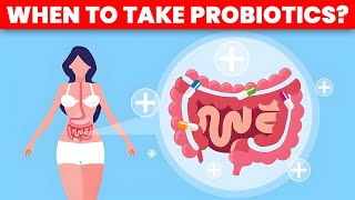 Maximizing Gut Health Optimal Timing for Probiotic Intake [upl. by Yearwood1]