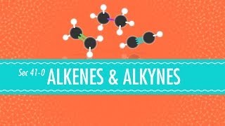 Alkenes amp Alkynes Crash Course Chemistry 41 [upl. by Ahsin]